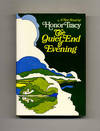 The Quiet End Of Evening - 1st Edition/1st Printing