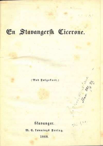 En Stavangersk Cicerone. (Med Følgekart).