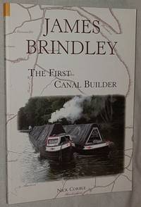 James Brindley: the first canal builder