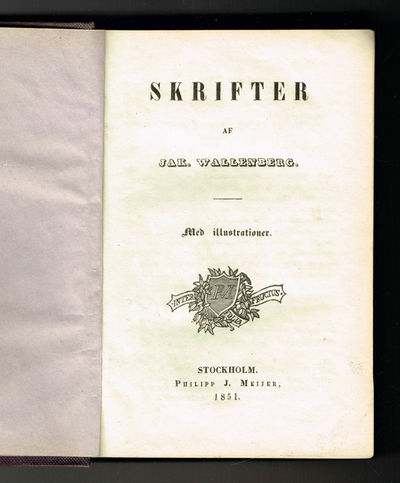 Skrifter. [...] Med illustrationer.