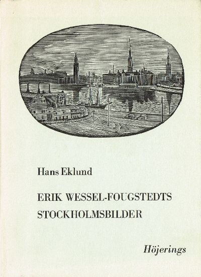 Erik Wessel-Fougstedts stockholmsbilder.