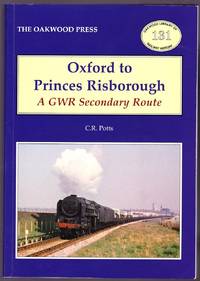 Oxford to Princes Risborough: A GWR Secondary Route