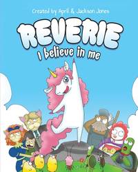 Reverie: I believe in me