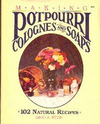 Making Potpourri Colognes and Soaps