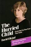 The Hurried Child