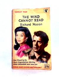 The Wind Cannot Read by Richard Mason - 1958