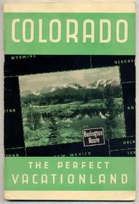 Colorado: The Perfect Vacationland