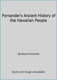 Fornander's Ancient History of the Hawaiian People