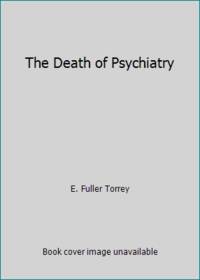 The Death of Psychiatry