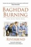 Baghdad Burning: Girl Blog from Iraq by Riverbend - Paperback - 2006 - from Bookbarn International (SKU: 713235)