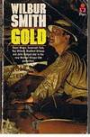 GOLD by Wilbur Smith - 1974