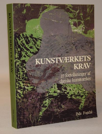 Kunstværkets krav. 27 fortolkninger af danske…