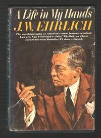 A Life in My Hands: An Autobiography