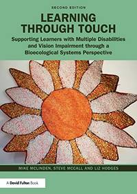 Learning through Touch: Supporting Learners with Multiple Disabilities and Vision Impairment...