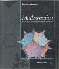 Mathematica: A System for Doing Mathematics by Computer