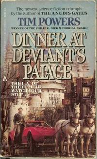DINNER AT THE DEVIANT'S PALACE