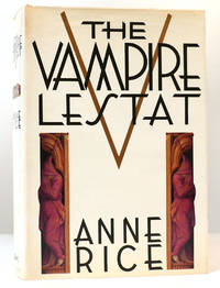 THE VAMPIRE LESTAT by Anne Rice - 1985