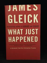 image of What Just Happened; A Chronicle from the Information Frontier