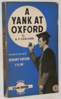 A Yank at Oxford (White Circle Film Edition) by A P Garland - 1938