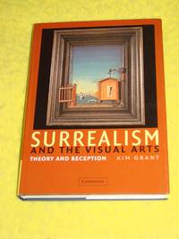 Surrealism and the Visual Arts, Theory and Reception