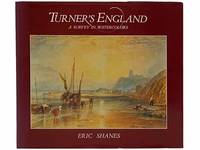 Turner's England: A Survey in Watercolors