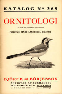Katalog No 369. Ornitologi. Till stor del…