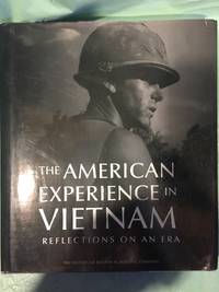 The American Experience in Vietnam