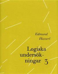 Logiska undersökningar. Tredje bandet.…