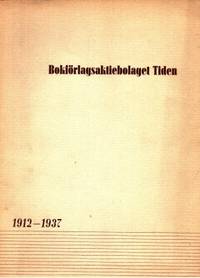 Bokförlagsaktiebolaget Tiden 1912-1937