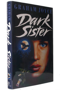 Dark Sister by Graham Joyce - 1992