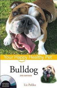 Bulldog by Liz Palika - 2008