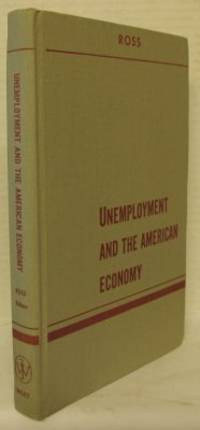 Unemployment and the American Economy.