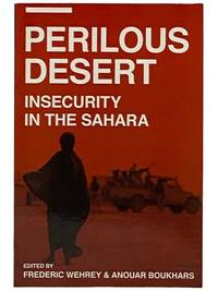 Perilous Desert: Insecurity in the Sahara