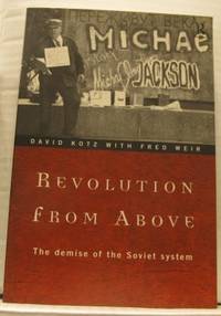 Revolution from Above. The demise of the Soviet…