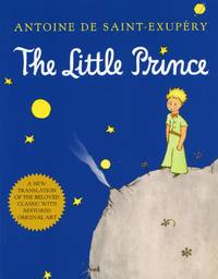 The Little Prince by Saint-Exupery, Antoine de
