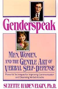 Genderspeak Men Women And The Gentle Art Of Verbal Self Defense By Suzette Haden Elgin Paperback
