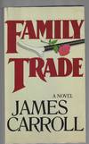 Family Trade (Advance Uncorrected Proof)