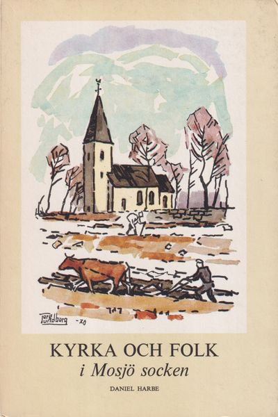 Kyrka och folk i Mosjö socken.