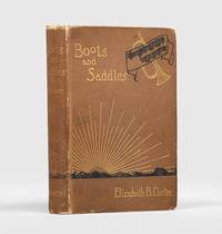 Boots and Saddles by CUSTER, Elizabeth B - 1885,