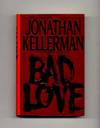 Bad Love - 1st Edition/1st Printing