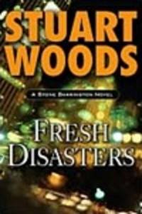 cover of Woods, Stuart | Fresh Disasters | Signed First Edition Copy