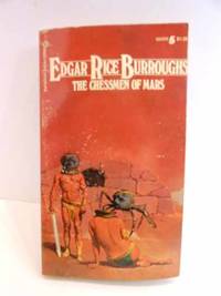 The Chessmen of Mars Please See MY Photo of Cover -- it May Differ