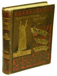 Salt-Lake Fruit A Latter-Day Romance