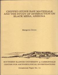 image of Chipped Stone Raw Materials and the Study of Interaction on Black Mesa Arizona
