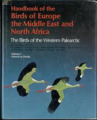 Handbook of the Birds of Europe, the Middle East and North Africa: The Birds Of The Western...