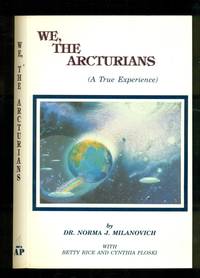 We The Arcturians: A True Experience