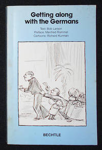 cover of Getting Along with the Germans; Text: Bob Larson; Preface: Manfred Rommel; Cartoons: Richard Kurman