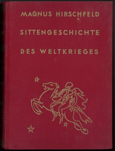 Sittengeschichte des Weltkrieges. Herausgegeben…
