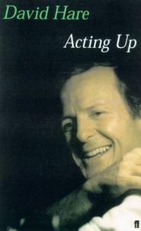 Acting Up: A Diary