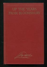Up the Years from Bloomsbury: An Autobiography [*SIGNED*]